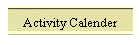 Activity Calender